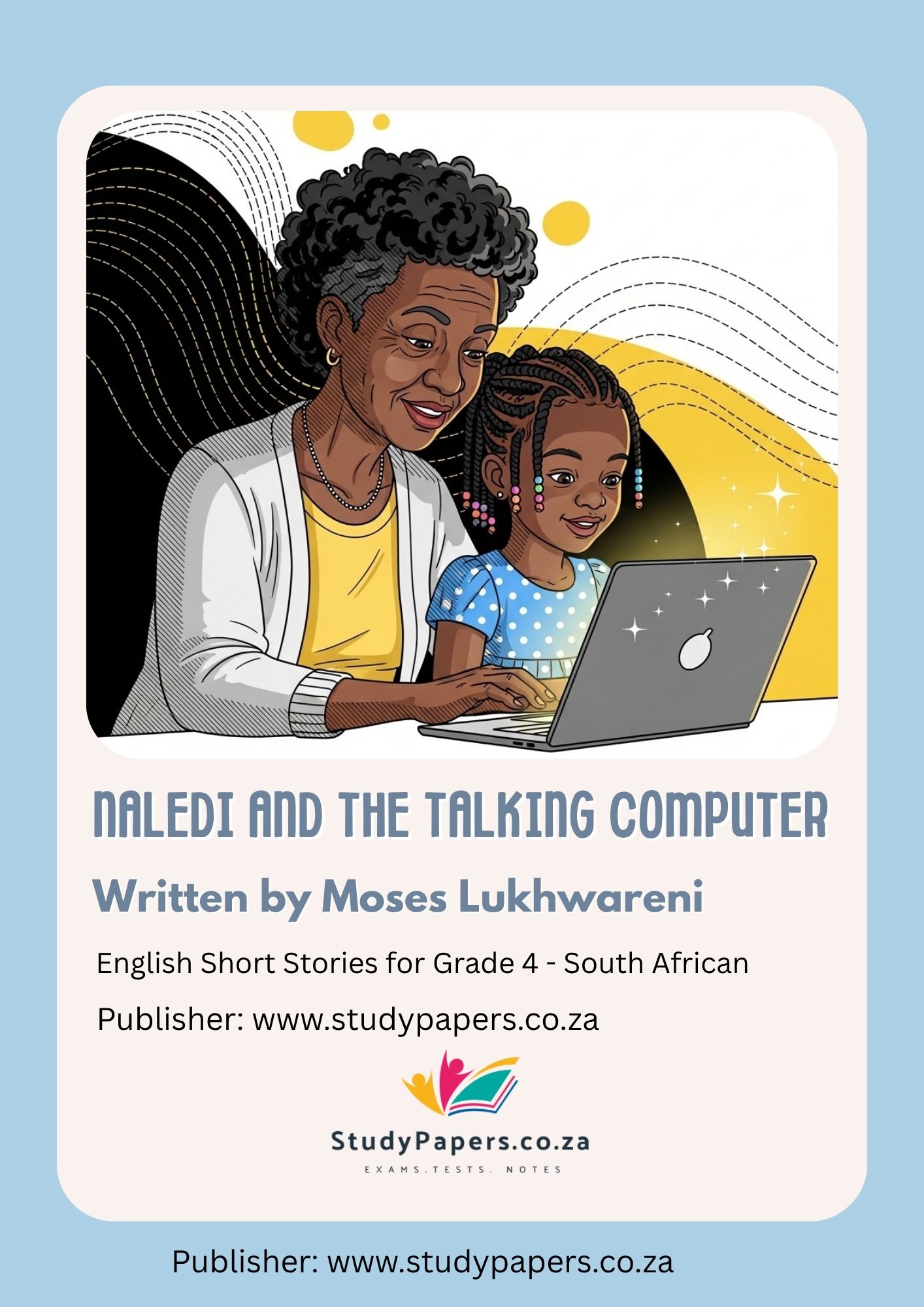 Naledi and the Talking Computer - Grade 4 South African Short Story for English HL page 1