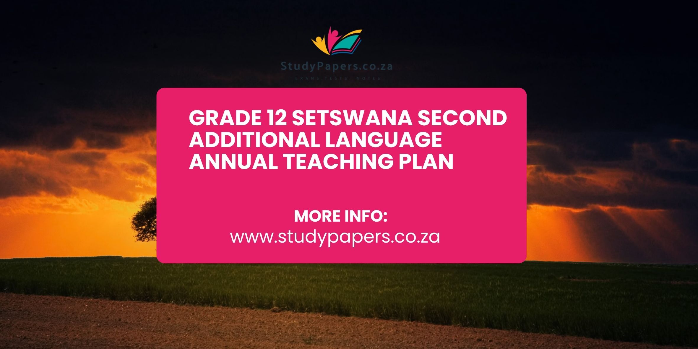 Grade 12 Setswana Second Additional Language Annual Teaching Plan