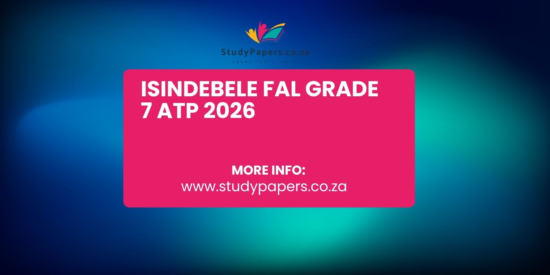 IsiNdebele FAL Grade 7 ATP 2026